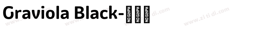 Graviola Black字体转换 Graviola Black字体转换